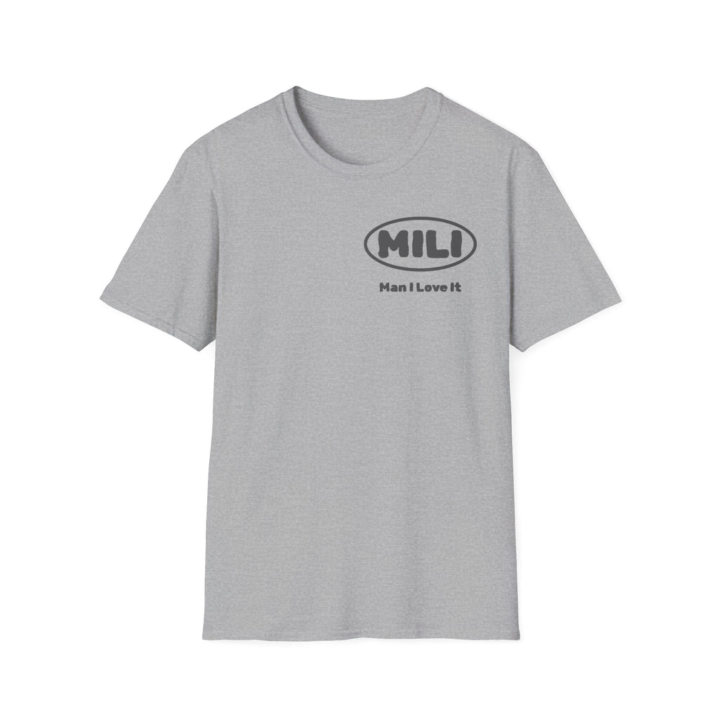 MILI Man I Love It T-Shirt Simple