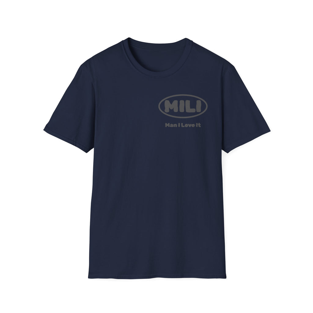 MILI Man I Love It T-Shirt Simple