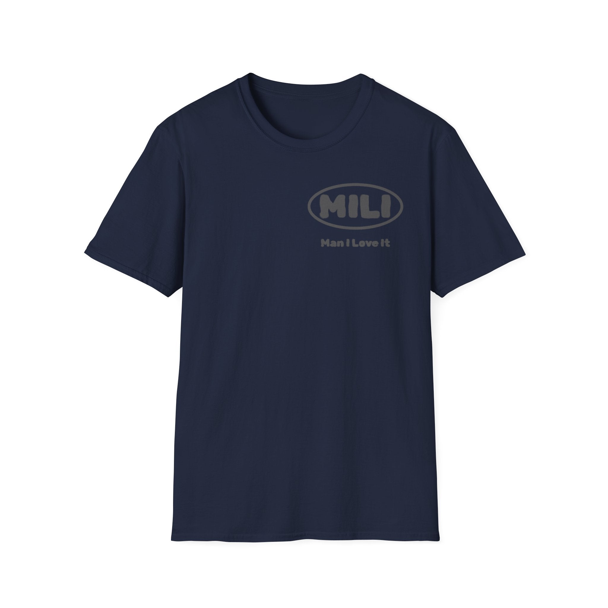 MILI Man I Love It T-Shirt Simple