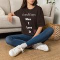 MILI Brand Good Days T-Shirt