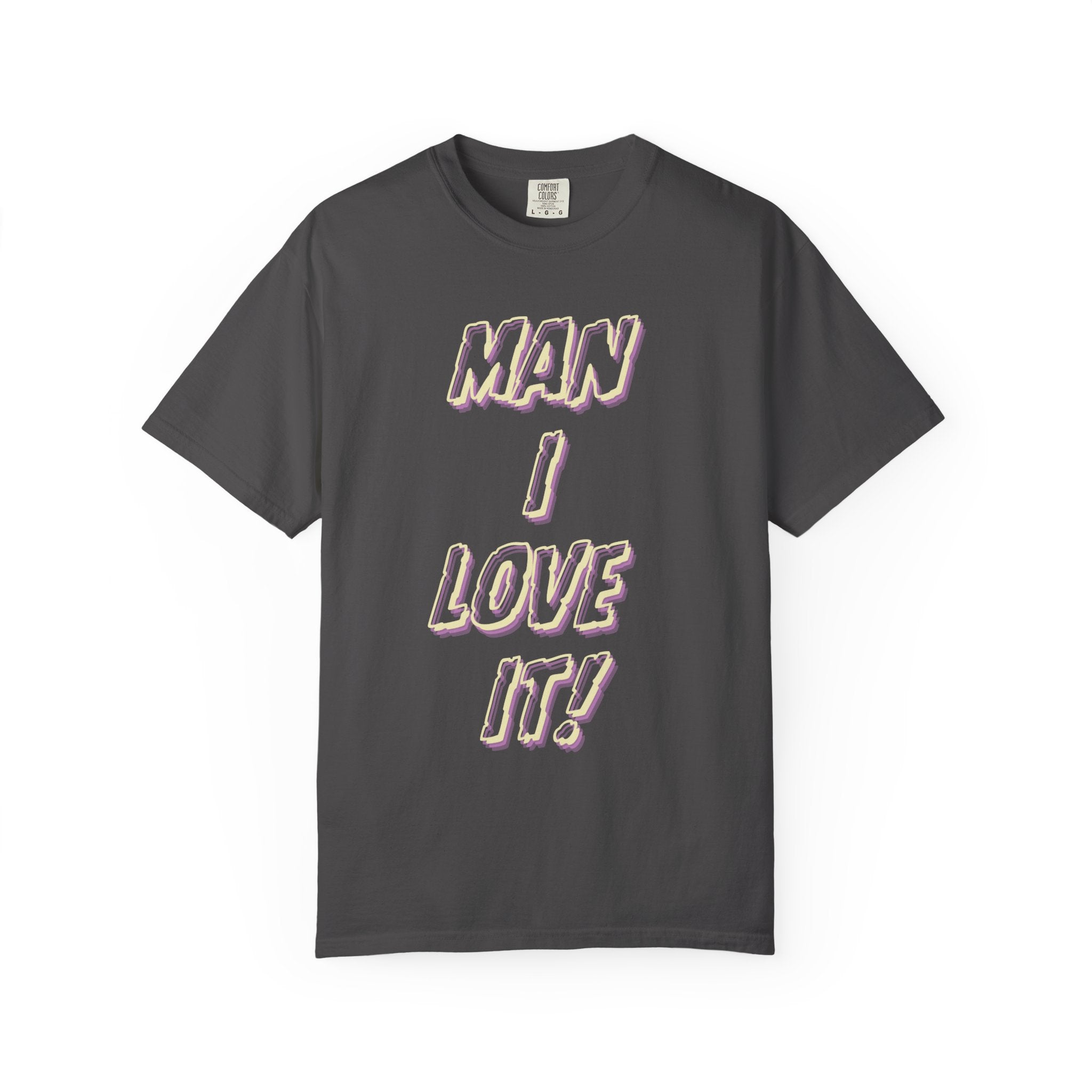 MILI Man I Love It T-Shirt